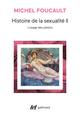 HISTOIRE DE LA SEXUALITE - II - L-USAGE DES PLAISIRS 